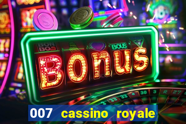 007 cassino royale download dublado 4shared